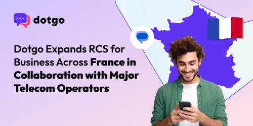 RCS : Dotgo announces its availability of its Business Messaging platform in France